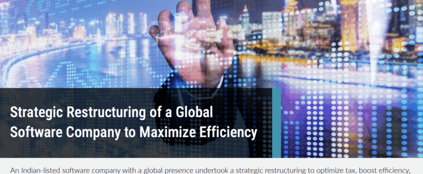 Strategic Restructuring of a Global Software Company to Maximize